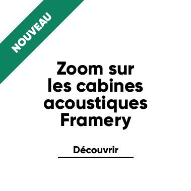 Découvrir la gamme Framery